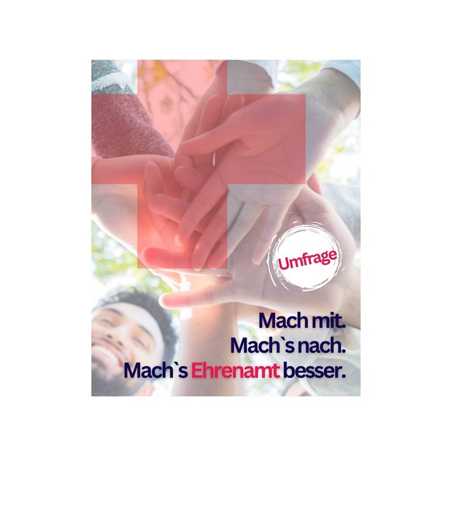 Mehrere Hände, die sich übereinanderlegen, mit dem Text 'Mach mit. Mach's nach. Mach's Ehrenamt besser.' und dem Wort 'Umfrage' in einem Kreis